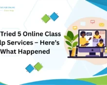 Detailed review of five popular online class help services tested for reliability, results, and student experience