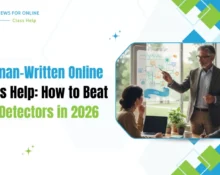 Human-written online class help: How to beat AI detectors in 2026